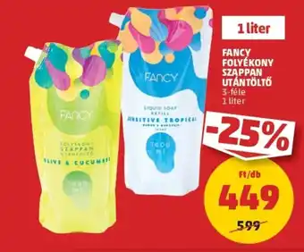 PENNY Fancy folyékony szappan utántöltő 1l ajánlat