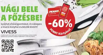 PENNY Vivess vágj bele a főzésbe gyűjtsd a hűségpontokat és válogass a Vivess konyhai eszközök között ajánlat