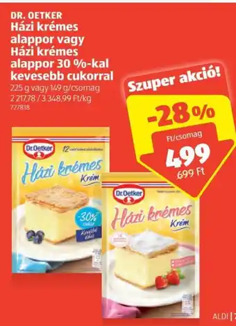 ALDI Dr.Oetker házi krémes alappor vagy házi krémes alappor 30%-kal kevesebb cukorral 225 g ajánlat