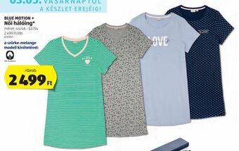 ALDI Blue Motion + Női hálóing 1 db ajánlat