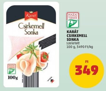 PENNY Karát Csirkemell sonka 100 g ajánlat