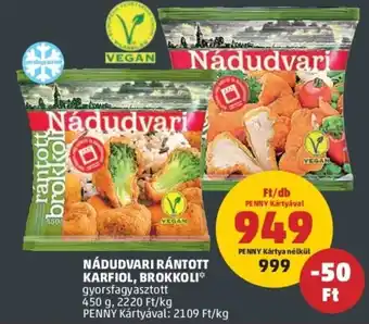 PENNY Nádudvari Rántott karfiol, rokkoli 450 g ajánlat