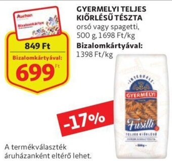 Auchan Gyermelyi Teljes kiőrlésű tészta 500 g ajánlat