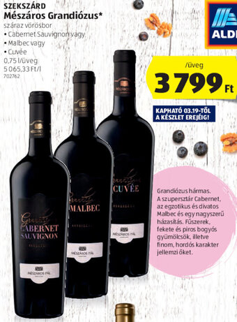 ALDI Szekszárd Mészáros Grandiózus 0,75 l ajánlat