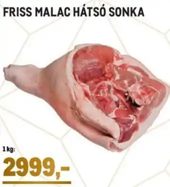Metro Friss malac hátsó sonka 1 kg ajánlat