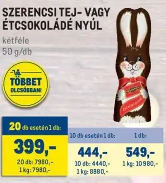 Metro Szerencsi tej- vagy étcsokoládé nyúl 50 g ajánlat