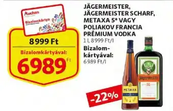 Auchan Jägermeister, Jägermeister scharf metaxa 5 vagy poliakox francia prémium vodka 1 l ajánlat