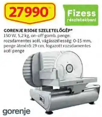 Auchan Gorenje r506e szeletelőgép 1 db ajánlat