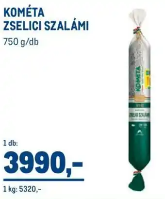 Metro Kométa zselici szalámi 750 g ajánlat