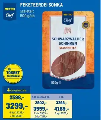 Metro Feketeerdei sonka 500 g ajánlat