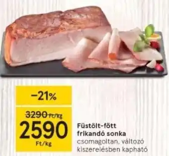Tesco Füstölt-főtt frikandó sonka 1 kg ajánlat