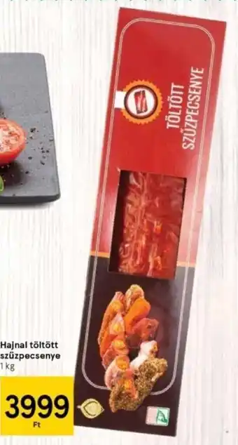 Tesco Hajnal töltött szüzpecsenye 1 kg ajánlat