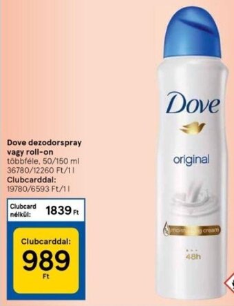 Tesco Dove dezodorspray vagy roll-on 50 / 150 ml ajánlat