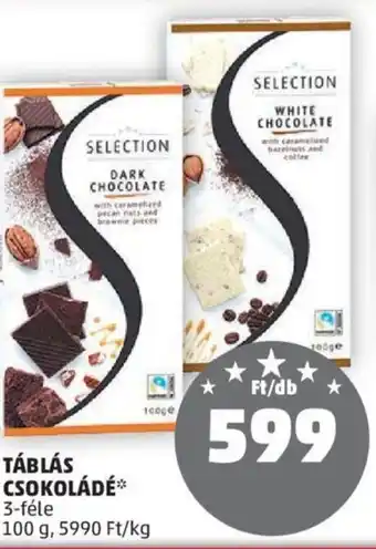 PENNY Selection táblás csokoládé 100 g ajánlat