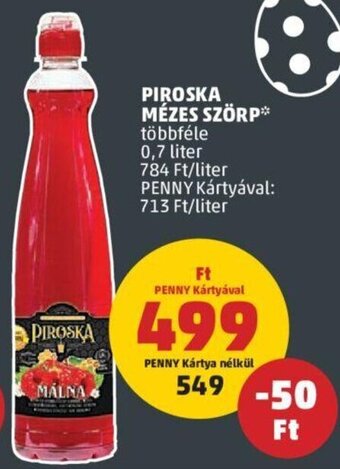 PENNY Piroska mézes szörp 0,7 l ajánlat