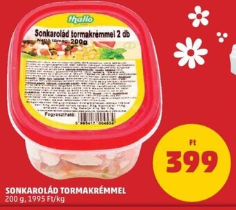 PENNY Sonkarolád tormakrémmel 200 g ajánlat
