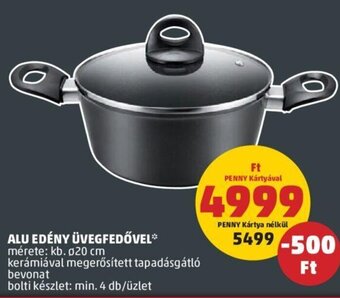 PENNY Alu edény üvegfedővel 1 db ajánlat