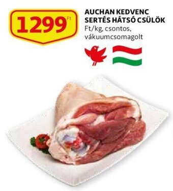 Auchan Auchan kedvenc sertés hátsó csülök 1 kg ajánlat