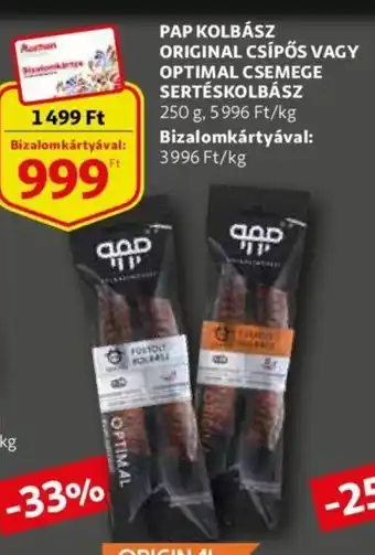 Auchan Pap kolbász original csípős vagy optimal csemege sertéskolbász 250 g ajánlat