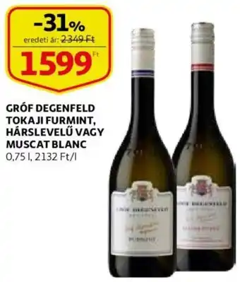 Gróf degenfeld tokaji furmint, hárslevelű vagy muscat blanc 0,75 l