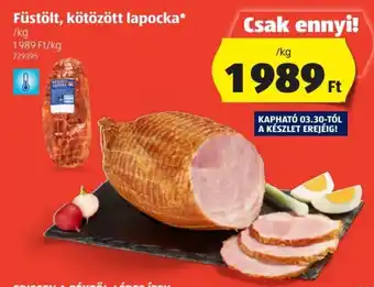ALDI Füstölt, kötözött lapocka 1 kg ajánlat