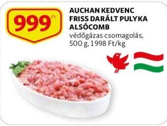 Auchan kedvenc friss darált pulyka alsócomb 500 g