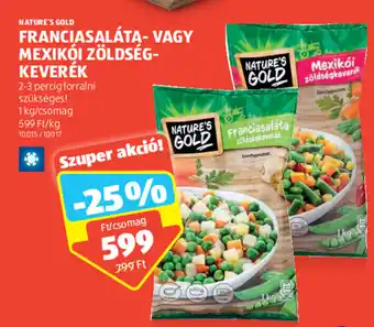 ALDI Nature's Gold franciasaláta- vagy mexikói zöldség-keverék 1 kg ajánlat