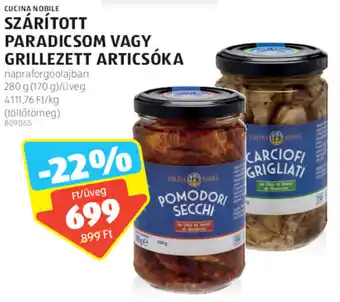 ALDI Cucina Nobile Szárított paradicsom vagy grillezett articsóka 280g ajánlat
