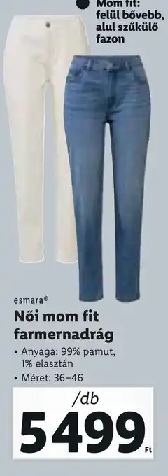 Lidl Esmara női mom fit farmernadrág 1 db ajánlat