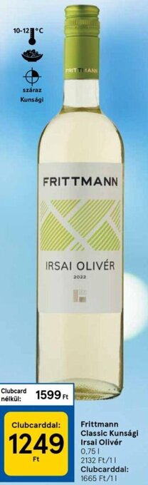 Tesco Frittmann classic kunsági irsai olivér 0,75 l ajánlat