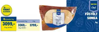 Metro Metro füstölt sonka 1 kg ajánlat