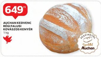 Auchan Auchan kedvenc régi falusi kovászos kenyér 1 kg ajánlat
