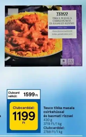 Tesco Tesco tikka masala csirkehússal és basmati rizzsel 430 g ajánlat