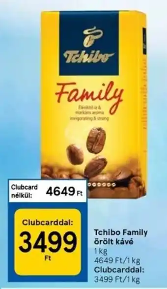 Tesco Tchibo family őrőlt kávé 1 kg ajánlat