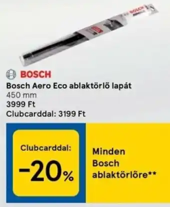 Tesco Bosch aero eco ablaktörlő lapát 1 db ajánlat