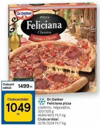 Tesco Dr.Oetker Feliciana pizza 320 / 325 g ajánlat