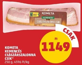 PENNY Kometa Kemencés császárszalonna csík 250 g ajánlat