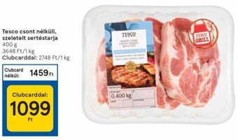 Tesco Tesco Csont nélküli, szeletelt sertéstarja 400 g ajánlat