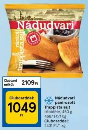 Tesco Nádudvari panírozott Trappista sajt többféle 450 g ajánlat