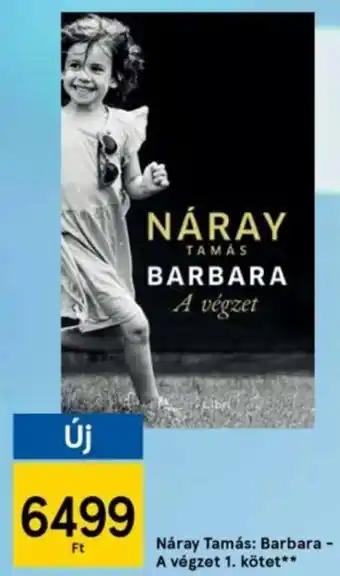 Náray Tamás: Barbara - A végzet 1. kötet 1 db