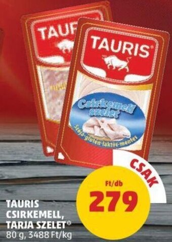 PENNY Tauris Csirkemell tarja szelet 80 g ajánlat