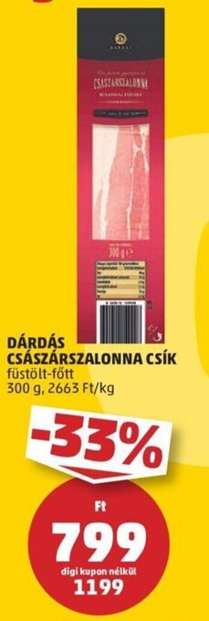 PENNY Dárdás Császárszalonna csík 300 g ajánlat