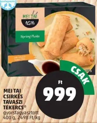 PENNY Mei Tai Csirkés tavaszi tekercs 400 g ajánlat
