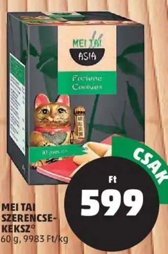 PENNY Mei Tai Szerencse- keksz 60 g ajánlat