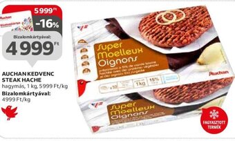 Auchan Auchan Kedvenc steak hache 1 kg ajánlat
