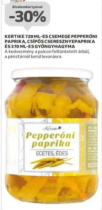 Kertike 720ml-es csemege Pepperóni paprika stb.