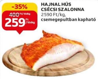 Auchan Hajnal hús csécsi szalonna 10 dkg ajánlat