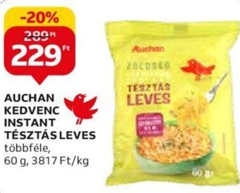 Auchan Auchan Kedvenc instant tésztás leves 60 g ajánlat