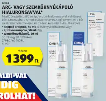 ALDI Ombia Arc- vagy szemkörnyékápoló hialuronsavval 20 / 50 ml ajánlat