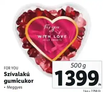 Lidl For You Szívalakú gumicukor 500 g ajánlat